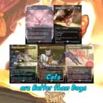 Secret Lair x Cats Are Better Than Dogs Non Foil